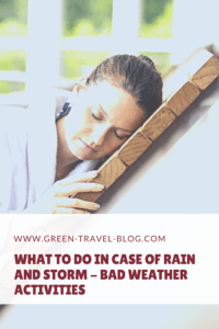 Bad weather activities Green Pearls® Hotels