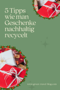 Geschenke nachhaltig recyceln