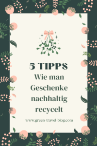 Geschenke nachhaltig recyceln