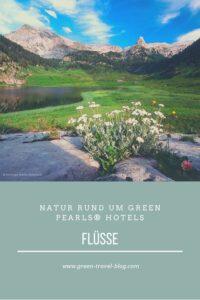 Green Pearls® Hotels, Flüsse