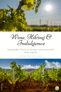 Pinterest: Wine regions in Europe and sustainable Travel