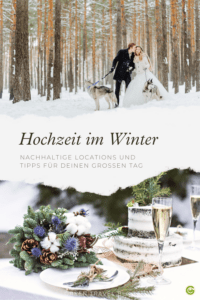 Der Pin zeigt zwei Bilder: Oben sieht man ein Brautpaar mit zwei Huskys in einem verschneiten Wald stehen. Auf dem unteren ist eine Detailaufnahme des Hochzeitstisches zu sehen, auf dem eine Torte mit winterlicher Dekoration aus Tannenzweigen und zwei Sektgläser stehen. 