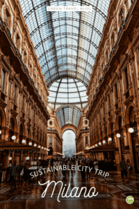 The picture shows a shopping mall in Milan with glass dome