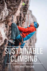 Man climbing on rock slope during sustainable climbing vacation in Europe