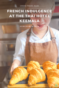 Sustainable french indulgence at the Keemala