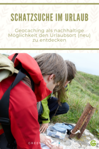Geocaching im nachhaltigen Familienurlaub