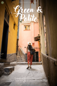 Sustainable and polite travel - Here's how!