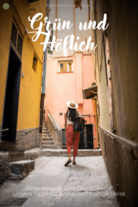 Nachhaltig und höflich reisen – So geht's!