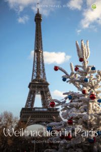 Nachhaltig nach Paris reisen zur Weihnachtszeit