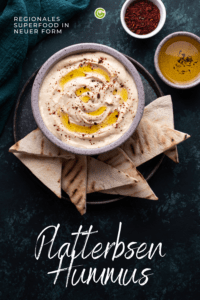 Regionale Alternative zu Kichererbsenhummus: Platterbsenhummus Rezept
