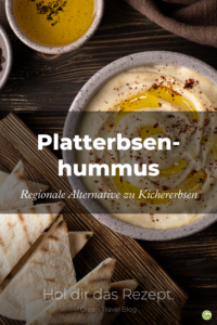 Rezept für regionalen Platterbsen hummus