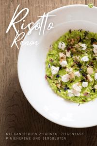 Einfaches Risottorezept mit raffinierten Geschmackstwists: Zitrone, Piniencreme und Blüten