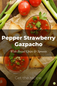 Summer recipe from the Black Forest: pepper and strawberry gazpacho with bread potato chips and sprouts