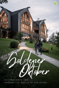 Nachhaltiger und luxuriöser Herbsturlaub in der ADLER Lodge RITTEN
