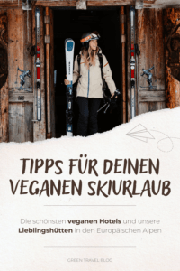 Tipps für deinen veganen Winterurlaub in den Alpen