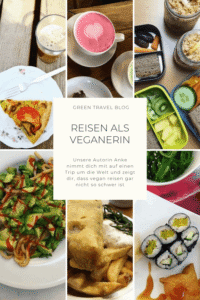 Collage aus veganen Gerichten und Getränken mit Textfeld in der Mitte, das den Titel 'Reisen als Veganerin' und eine kurze Beschreibung enthält